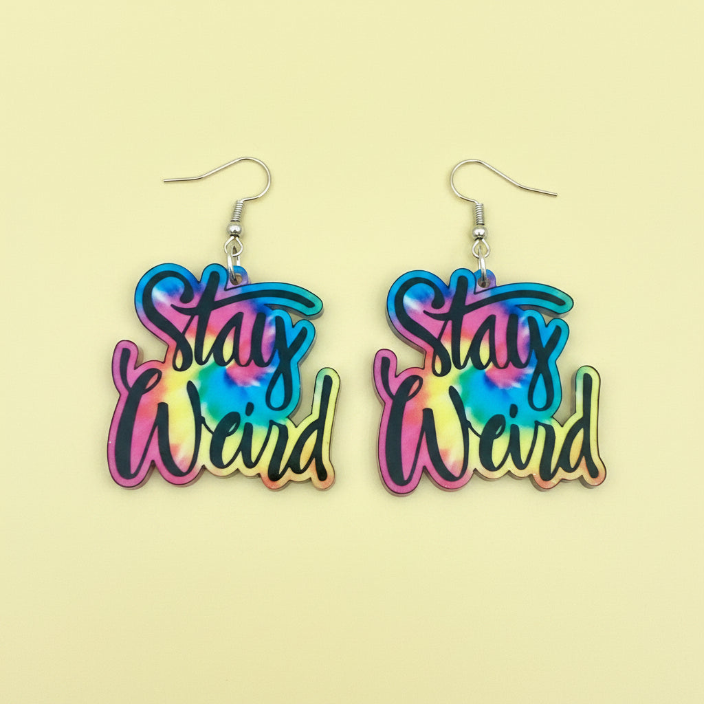 Stay Weird Earring