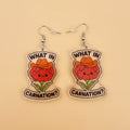 What in Carnation Earrings